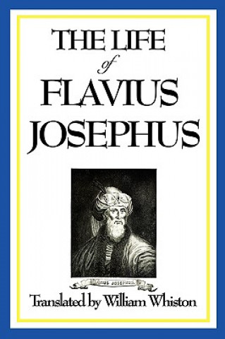 Kniha Life of Flavius Josephus Josephus Flavius