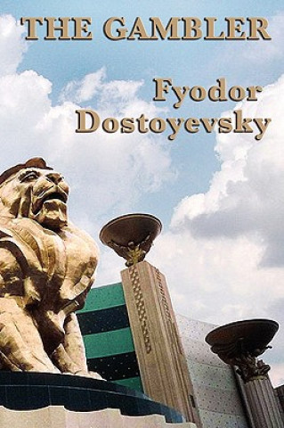Kniha Gambler Fyodor Dostoyevsky