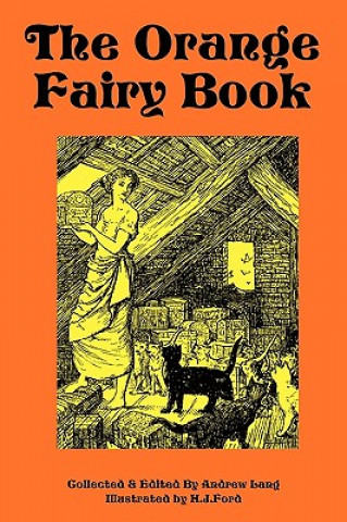 Carte Orange Fairy Book H J Ford