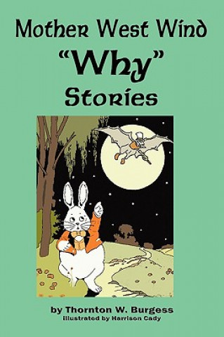 Livre Mother West Wind 'Why' Stories Thornton W Burgess