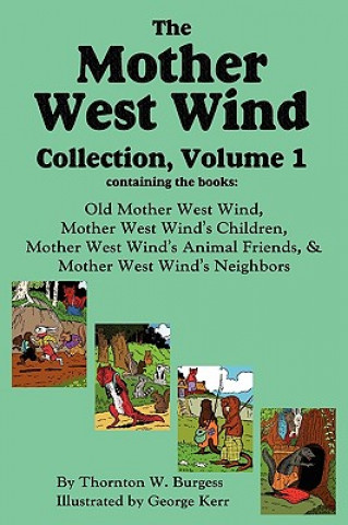 Książka Mother West Wind Collection, Volume 1 Thornton W Burgess