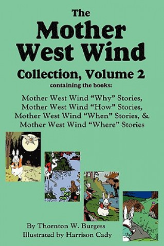 Kniha Mother West Wind Collection, Volume 2 Thornton W Burgess