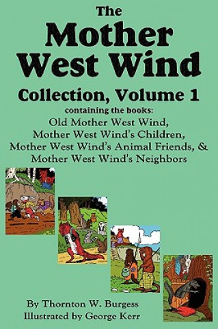 Kniha Mother West Wind Collection, Volume 1 Thornton W Burgess