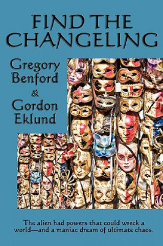 Kniha Find the Changeling Gordon Eklund