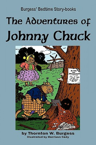 Kniha Adventures of Johnny Chuck Thornton Burgess