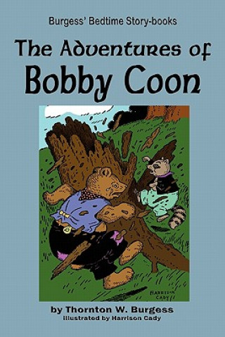 Buch Adventures of Bobby Coon Thornton W Burgess