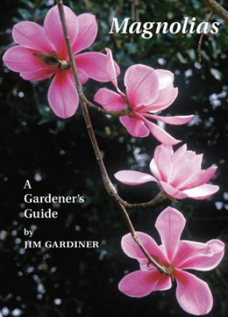 Kniha Magnolias Jim Gardiner