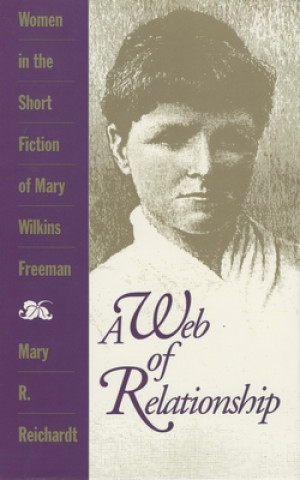 Könyv Web of Relationship Mary R. Reichardt