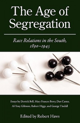 Livre Age of Segregation Robert Haws