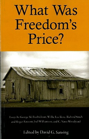Carte What Was Freedom's Price? David G. Sansing