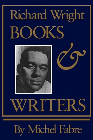 Knjiga Richard Wright Michel Fabre
