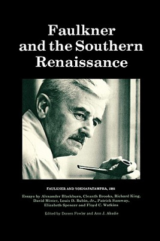 Книга Faulkner and the Southern Renaissance Ann J. Abadie