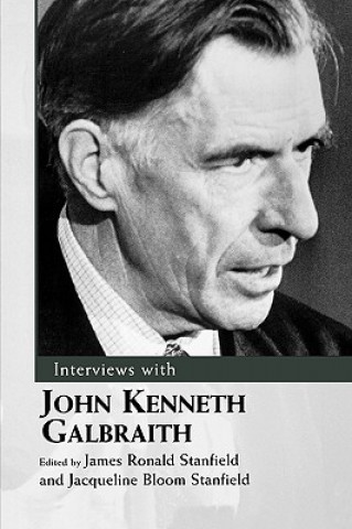 Buch Interviews with John Kenneth Galbraith Jacqueline Bloom Stanfield