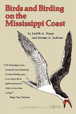 Kniha Birds and Birding on the Mississippi Coast Jerome A. Jackson