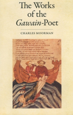 Carte Works of the Gawain-Poet Charles Moorman