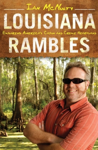 Kniha Louisiana Rambles Ian McNulty