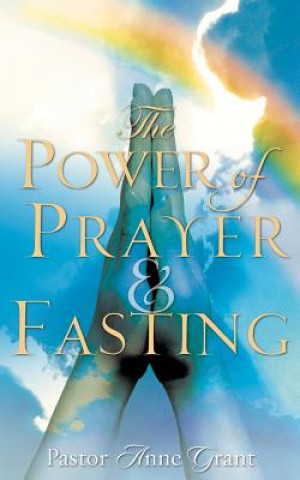Carte Power of Prayer & Fasting Anne Grant
