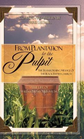 Książka From Plantation to the Pulpit Paris Lee Smith