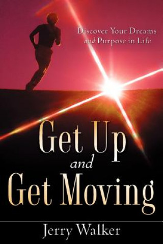 Knjiga Get Up and Get Moving Jerry Walker