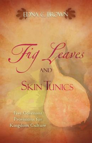 Carte Fig Leaves and Skin Tunics Edna C Brown