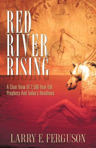 Kniha Red River Rising Larry E Ferguson