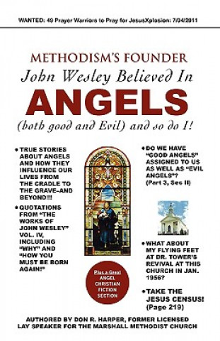 Книга METHODISM'S FOUNDER John Wesley believed in ANGELS Don R Harper