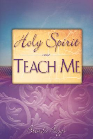 Libro Holy Spirit, Teach Me Brenda Boggs