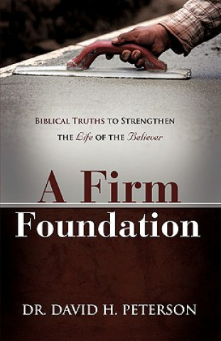 Kniha Firm Foundation Peterson