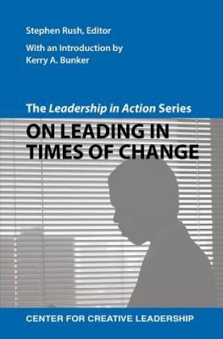 Kniha Leadership in Action Series Stephen Rush
