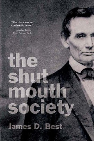 Kniha Shut Mouth Society James D Best