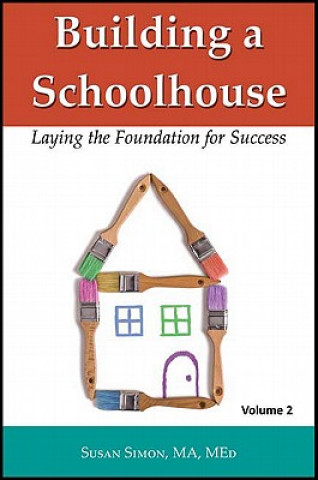 Книга Building a Schoolhouse Susan Simon