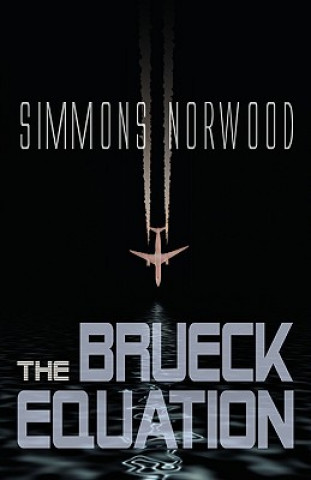 Kniha Brueck Equation Simmons Norwood