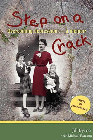 Knjiga Step on a Crack Jill Byrne