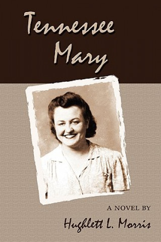 Książka Tennessee Mary Hughlett L Morris