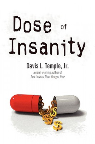 Livre Dose of Insanity Davis L Temple