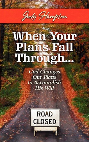 Книга When Your Plans Fall Through Judy Hampton