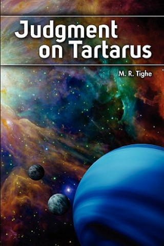 Könyv Judgment on Tartarus M R Tighe