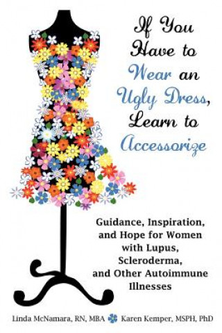 Book If You Have to Wear an Ugly Dress, Learn to Accessorize Karen Kemper