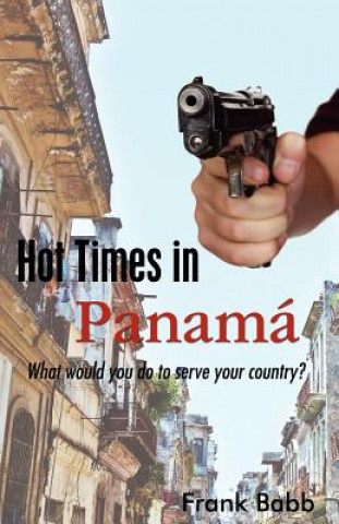 Book Hot Times in Panama Frank Babb