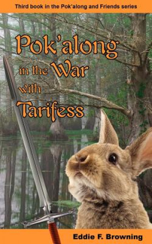 Книга Pok'along in the War with Tarifess Eddie F Browning