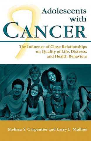 Livre Adolescents with Cancer Larry L Mullins