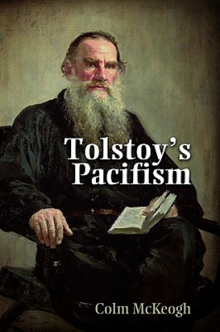 Kniha Tolstoy's Pacifism Colm McKeogh