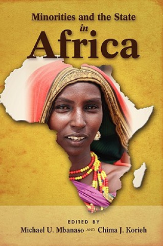 Könyv Minorities and the State in Africa Michael U. Mbanaso