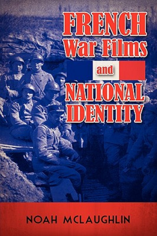 Βιβλίο French War Films and National Identity Noah McLaughlin