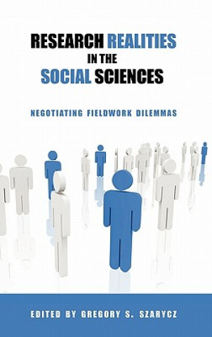 Book Research Realities in the Social Sciences Gregory S. Szarycz