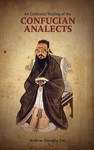 Carte Existential Reading of the Confucian Analects Andrew Zhonghu Yan