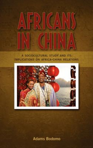 Książka Africans in China Bodomo