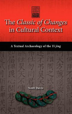 Книга Classic of Changes in Cultural Context Scott Davis