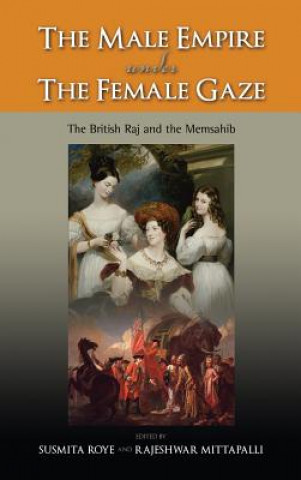 Livre Male Empire Under the Female Gaze Susmita Roye