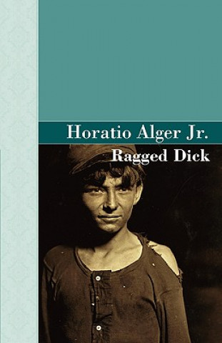 Könyv Ragged Dick Alger
